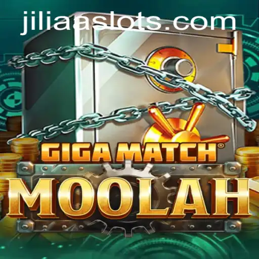 Exploring the Thrills of GigaMatchMoolah and the Power of JILIAA