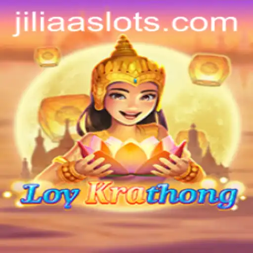 LoyKrathong: A Journey Through Tradition and Gameplay with JILIAA