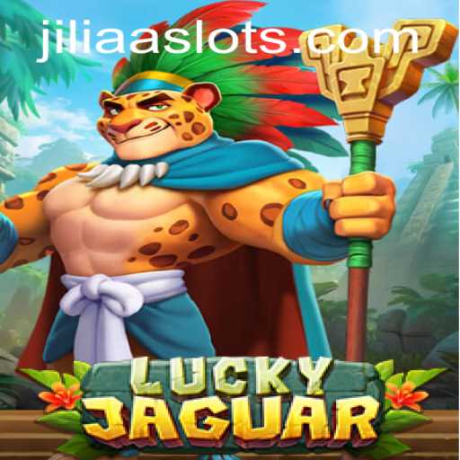 Exploring LuckyJaguar: The Thrilling World of JILIAA in Gaming