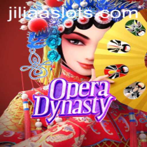 Exploring the Exciting World of OperaDynasty and the Unique JILIAA Keyword