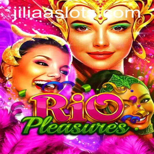 Exploring the Thrills of RioPleasures: A Dive into JILIAA