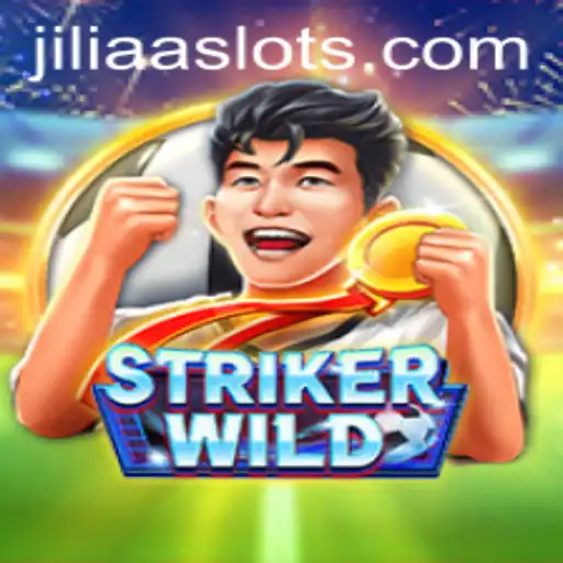 Explore the Adventures of StrikerWILD with JILIAA: A Comprehensive Guide